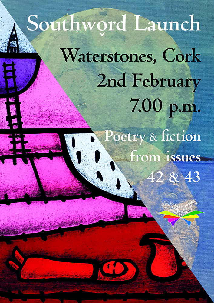 Southword 43 Launch, 2nd February in Waterstones Cork