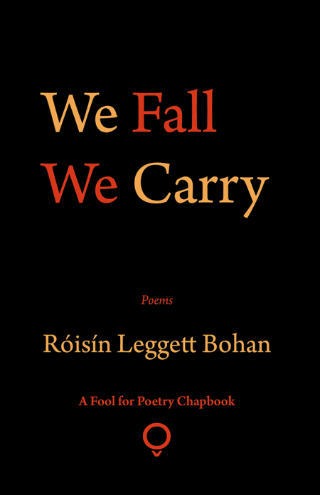 We Fall We Carry